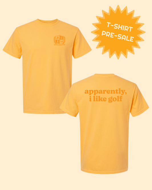 PRE-ORDER: Apparently, I Like Golf Tee - Orange